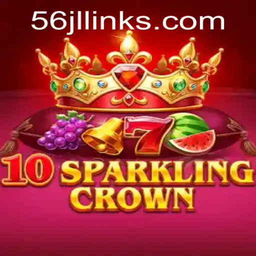 Discover the Dazzling World of 10SparklingCrown: A Comprehensive Guide